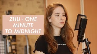 ZHU - One Minute to Midnight COVER