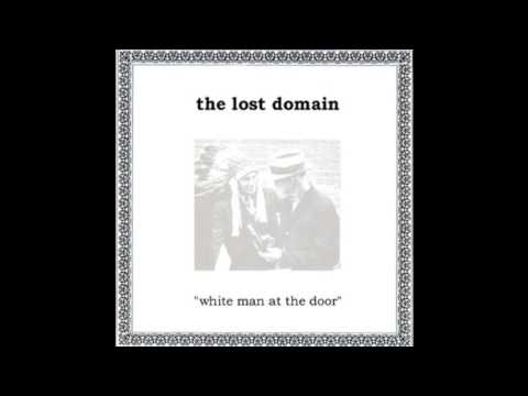 The Lost Domain - Two Trains Running