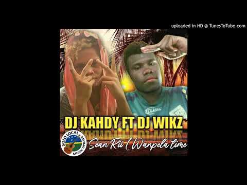 dj_wikz_ftDj_kahdy ...Sean Rii...wanpela time (remix)