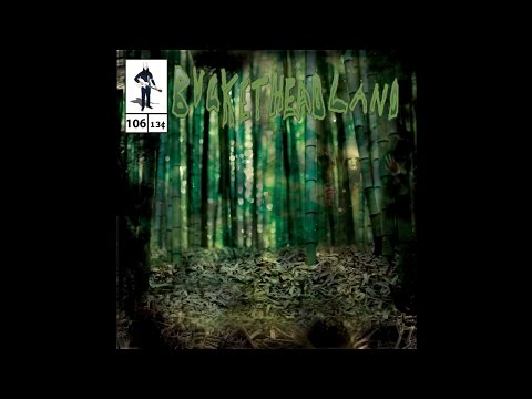 Buckethead - Pike 106 - Forest Of Bamboo