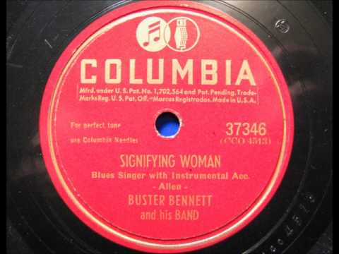 SIGNIFYING WOMAN by Buster Bennett BLUES
