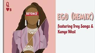 Beyoncé - Ego (Remix) ft. Kanye West &amp; Trey Songz