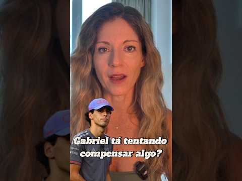 Bortoleto tá tentando compensar algo?