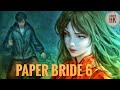 Paper Bride 6 Trailer