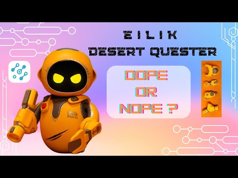 🎃 NEW EILIK DESERT QUESTER / EILIK DQ : is it worth the upgrade? 🤖 Ready for Battle #robot #eilik