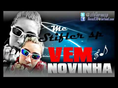 MC STIFLER SP - VEM NOVINHA ( DJ JOÃO'O - E.Q.P PLAY SOM ) SIGA - @DJRATTO_