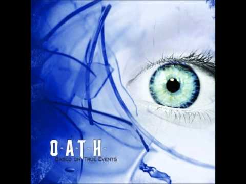 O.A.T.H. - Until My Last Goodbye