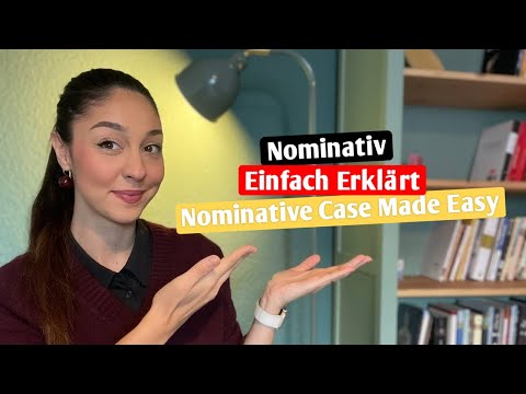 Nominativ Einfach Erklärt