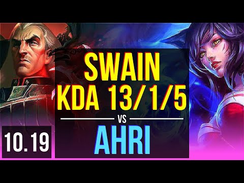 SWAIN vs AHRI (MID) | KDA 13/1/5, 3 early solo kills, 500+ games, Legendary | TR Diamond | v10.19