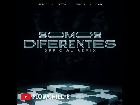 Somos Diferentes Remix x Nickoog CLK x Katteyes x Juanka x Jere Klein x Letra Official