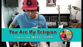 Download lagu You Are My Religion - Firehouse (Bass Cover) mp3 Download lagu You Are My Religion - Firehouse (Bass Cover) mp3