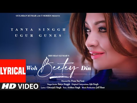 Woh Beete Din (Lyrical) — watch video