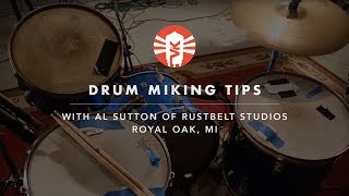 Drum Miking Tips With Al Sutton of Rust Belt Studios