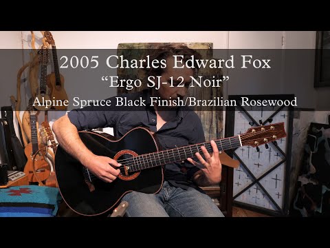 Charles Edward Fox  2005 Ergo SJ-12 Noir - Alpine Spruce w/Brazilian Rosewood image 8