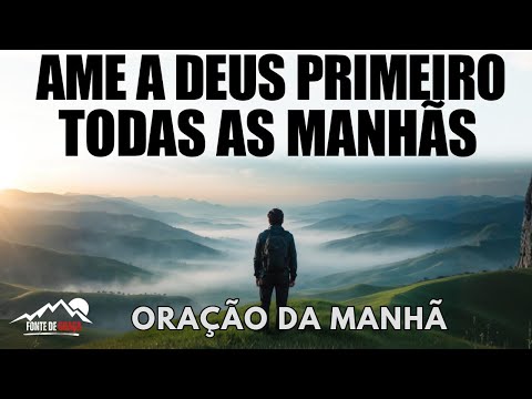Comece o Dia com Gratidão a Deus — Antes de Falar com Qualquer Pessoa | Oração da Manhã