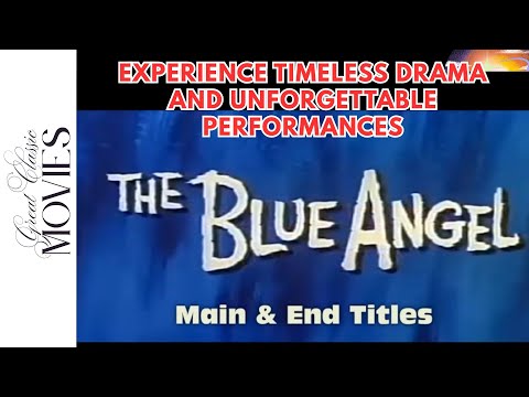 Z- The Blue Angel (1959) -Classic Movies: A Masterpiece, Timeless Drama & Unforgettable Performances