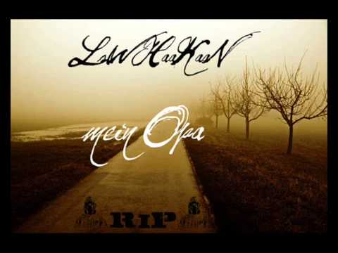 LsW HaaKaaN - Opa [R.i.P] 2011