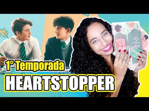 Assisti Heartstopper e amei! Review da 1°Temporada da série | Karina Nascimento | Paraíso dos Livros