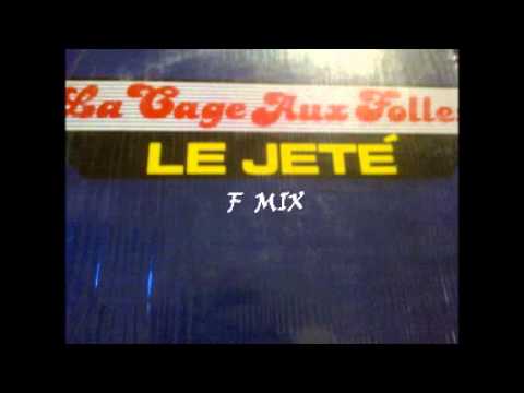 LE JETE  - LA CAGE AUX FOLLES