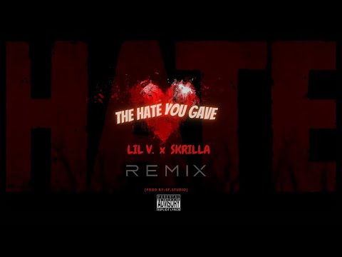 LIL V HATE TOU GAVE REMIX
