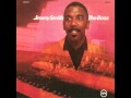 Jimmy Smith    Some Of My Best Friends Are Blues