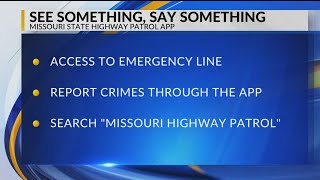 MSHP Reminds Citizens to See Something, Say Something