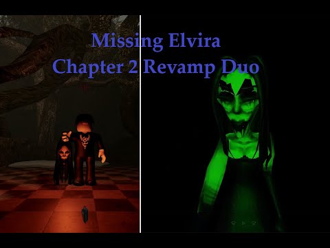 Missing Elvira Chapter 2 REVAMP Duo Full Walkthrough [w. @ROBLOX_ONE_LOVE]