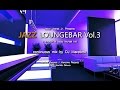 DJ Maretimo - Jazz Loungebar Vol.3 (Full Album) HD ...
