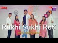 Rukhi Sukhi Roti | Dance Choreography By | Sammyrok #dance #ytshort #new