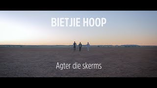 Bietjie Hoop  (Agter die skerms)