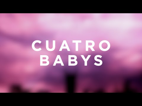 Maluma - Cuatro Babys (Letra/Lyrics) ft. Trap Capos, Noriel, Bryant Myers, Juhn