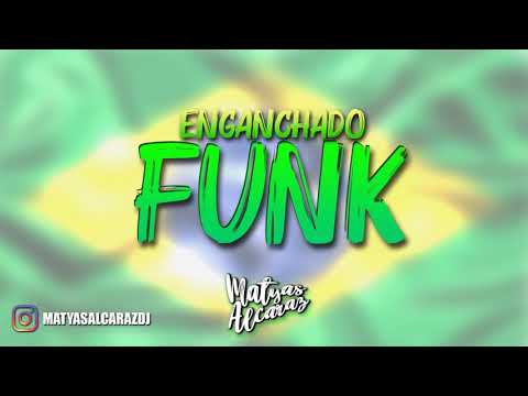 ENGANCHADO FUNK - Matyas Alcaraz