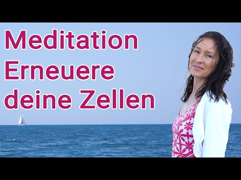 Meditation: Renew your cells