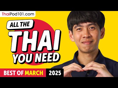 Your Monthly Dose of Thai - Best of March 2025