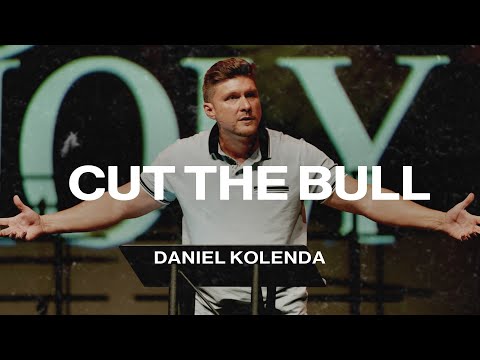 Schluss mit dem Bullen | Daniel Kolenda | Predigten der Nations Church | 31.08.25