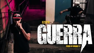 EZZY R - GUERRA (VIDEO OFICIAL)