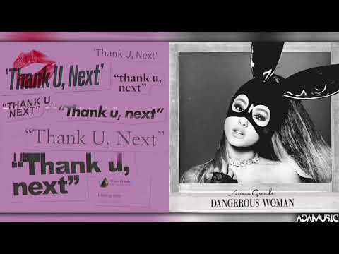 thank u, next x knew better | Mashup of Ariana Grande