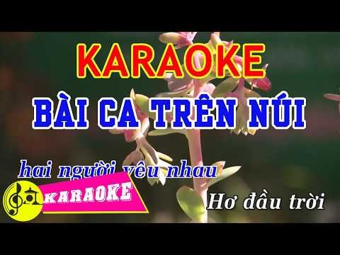 Bài Ca Trên Núi Karaoke || Beat Chuẩn