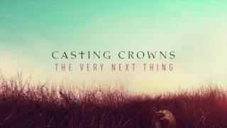 CASTING CROWNS - the very next thing FULL ALBUM