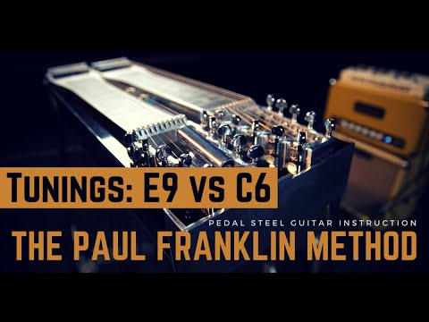Pedal Steel Guitar Tunings: E9 vs C6