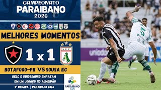 Botafogo-PB vs Sousa | Melhores Momentos | 3ª Rodada | Campeonato Paraibano 2026