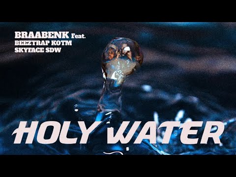 BraaBenk- HOLY WATER ft Beeztrap KOTM, Skyface SDW (Audio Slides) Prod. by Derose