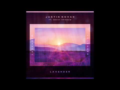 Justin Novak - Lavender ft. Becky Grinham