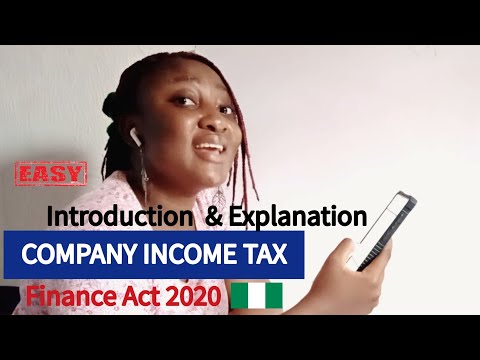 COMPANY INCOME TAX: Finance Act 2020/CITA (How to Calculate CIT) Introduction & Computation