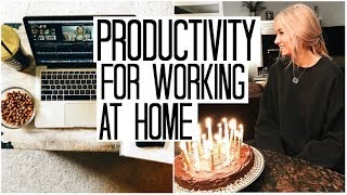 My 20th Birthday & Being Productive Working at Home | Girlboss