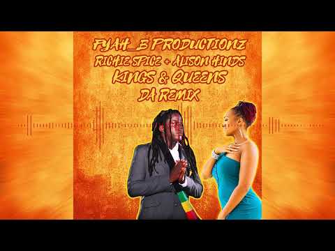 Richie Spice ft Alison Hinds - King & Queen (Reggae Remix)