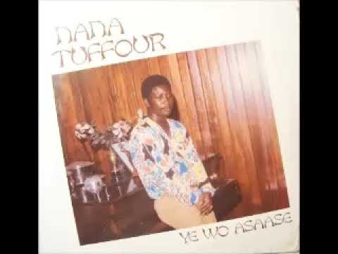 Nana Tuffour – Ye Wo Asaase : 80's GHANAIAN Highlife Folk Reggae Music ALBUM LP Songs