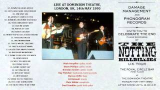 The Notting Hillbillies "The Next Time I'm In Town" 1990 Dominion Theatre [AUDIO ONLY]