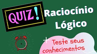 QUIZ - TESTE SEUS CONHECIMENTOS DE RACIOCÍNIO LÓGICO SE DIVERTINDO / FUN MATHEMATICS QUIZ