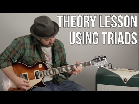 Theory Guitar Lesson Using Triads